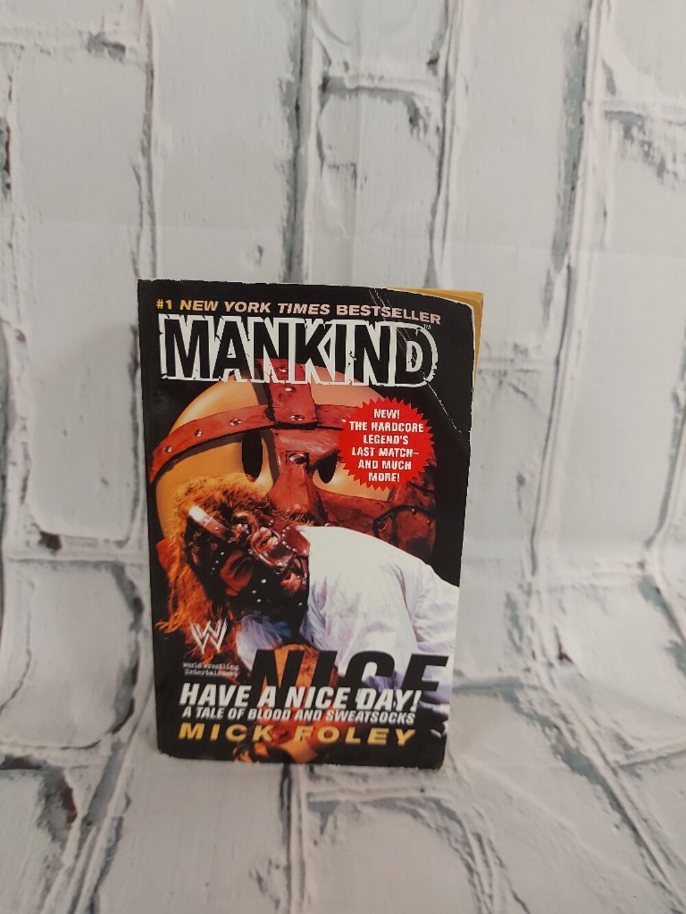 Mankind Have a Nice Day Mick Foley WWF WWE Paperback Book